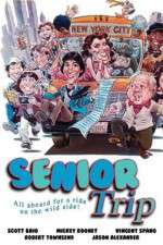 Watch Senior Trip Moviesjoy