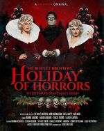 Watch The Boulet Brothers\' Holiday of Horrors (TV Special 2025) Moviesjoy