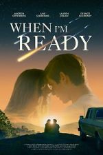 Watch When I\'m Ready Moviesjoy