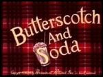 Watch Butterscotch and Soda (Short 1948) Moviesjoy