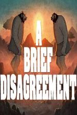 Watch A Brief Disagreement (Short 2022) Moviesjoy