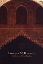 Watch Loreena McKennitt Nights from the Alhambra Moviesjoy