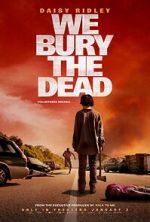 Watch We Bury the Dead Moviesjoy