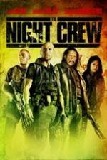 Watch The Night Crew Moviesjoy