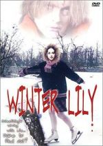 Watch Winter Lily Moviesjoy