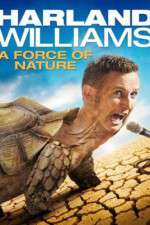 Watch Harland Williams A Force of Nature Moviesjoy