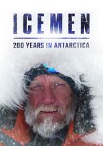 Watch Icemen: 200 Years in Antarctica Moviesjoy