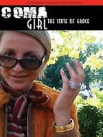 Watch Coma Girl: The State of Grace Moviesjoy