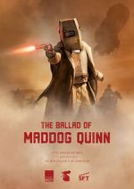 Watch The Ballad of Maddog Quinn (Short 2022) Moviesjoy