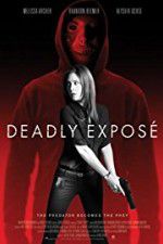 Watch Deadly Expose Moviesjoy