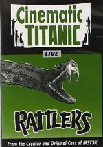 Watch Cinematic Titanic: Rattlers Moviesjoy