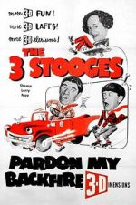 Watch Pardon My Backfire Moviesjoy