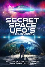 Watch Secret Space UFOs - In the Beginning Moviesjoy