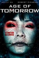 Watch Age of Tomorrow Moviesjoy