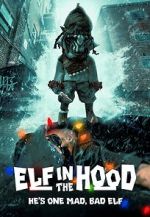 Watch Elf in the Hood Moviesjoy