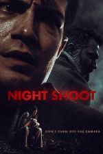 Watch Night Shoot Moviesjoy