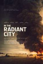 Watch In the Radiant City Moviesjoy