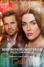 Watch Ruby Herring Mysteries: Prediction Murder Moviesjoy