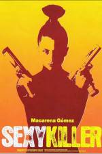 Watch Sexykiller, morirás por ella Moviesjoy