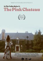 Watch The Pink Chateau Moviesjoy