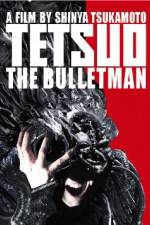 Watch Tetsuo The Bullet Man Moviesjoy