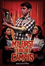 Watch My First Year Off Campus Moviesjoy
