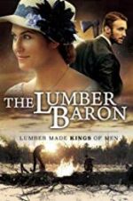 Watch The Lumber Baron Moviesjoy