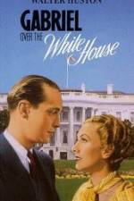 Watch Gabriel Over the White House Moviesjoy