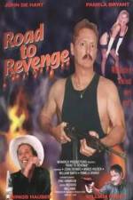 Watch Road to Revenge Moviesjoy