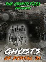 Watch Ghosts of Portal 31 Moviesjoy