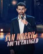 Watch Sam Morril: You've Changed (TV Special 2024) Moviesjoy