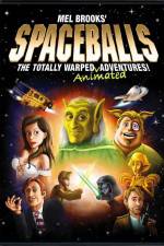 Watch Spaceballs: The Totally Warped Animated Adventures Moviesjoy