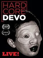 Watch Hardcore Devo Live! Moviesjoy