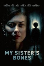 Watch My Sister\'s Bones Moviesjoy