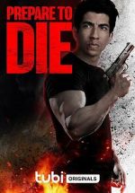Watch Prepare to Die Moviesjoy