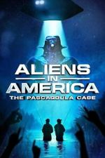 Watch Aliens in America: The Pascagoula Case Moviesjoy