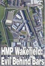 Watch HMP Wakefield: Evil Behind Bars Moviesjoy