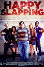 Watch Happy Slapping Moviesjoy