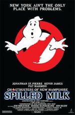 Watch The Ghostbusters of New Hampshire: Spilled Milk Moviesjoy