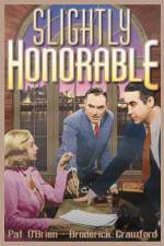 Watch Slightly Honorable Moviesjoy