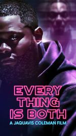 Watch Everything Is Both Moviesjoy