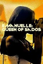 Watch Emmanuelle: Queen of Sados Moviesjoy