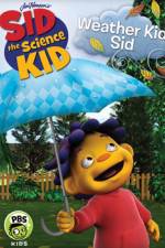 Watch Sid the Science Kid Weather Kid Sid Moviesjoy