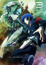 Watch Persona 3 the Movie: #1 Spring of Birth Moviesjoy