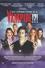 Watch My Stepbrother Is a Vampire Moviesjoy