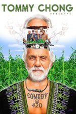 Watch Tommy Chong Presents Comedy at 420 Moviesjoy