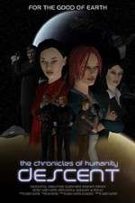 Watch Chronicles of Humanity: Descent Moviesjoy