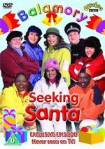 Watch Balamory: Seeking Santa Moviesjoy
