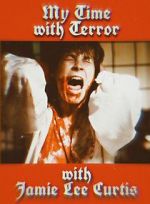 Watch My Time with Terror with Jamie Lee Curtis Moviesjoy
