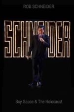 Watch Rob Schneider: Soy Sauce and the Holocaust (TV Special 2013) Moviesjoy